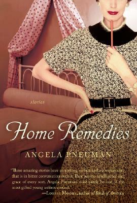 Home Remedies by Angela Pneuman