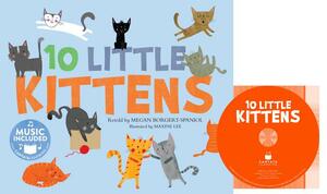 10 Little Kittens [With CD (Audio)] by Megan Borgert-Spaniol