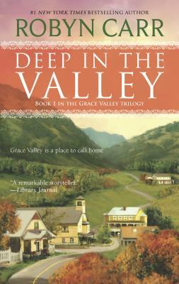 Deep in the Valley by Robyn Carr