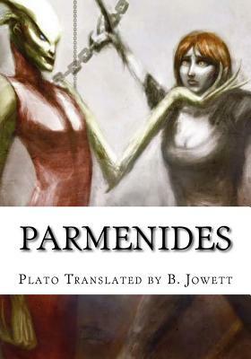 Parmenides by Plato Translated by B. Jowett