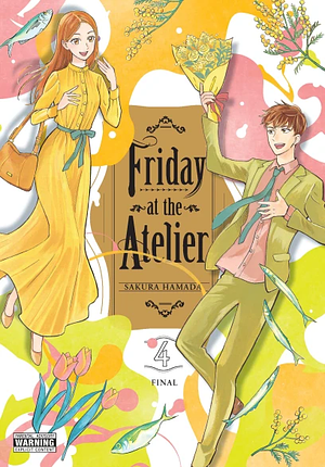 Friday at the Atelier, Vol. 4 by Sakura Hamada