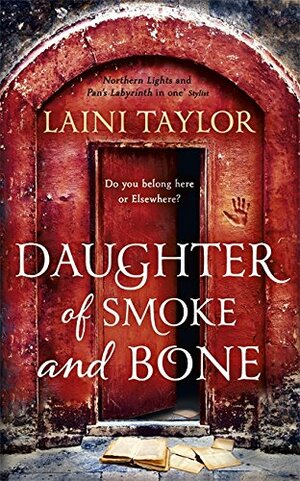 Daughter of Smoke and Bone by Laini Taylor