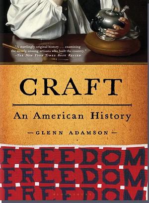 Craft by Glenn Adamson