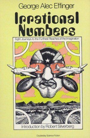 Irrational Numbers (Doubleday Science Fiction) by George Alec Effinger