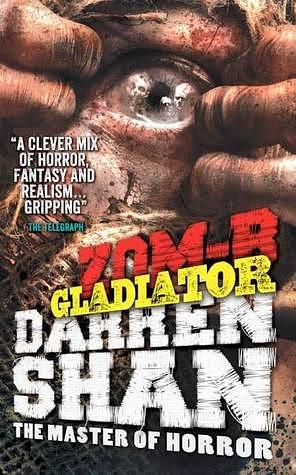 Zom-B Gladiator by Darren Shan