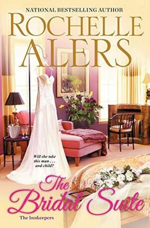 The Bridal Suite by Rochelle Alers