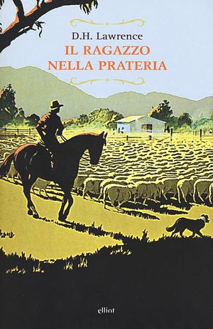 Il ragazzo nella prateria by D.H. Lawrence