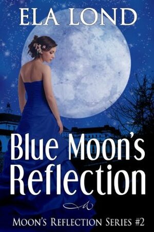 Blue Moon's Reflection by Ela Lond