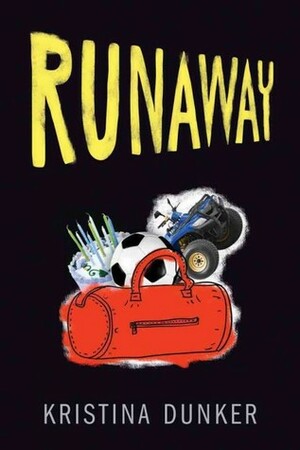 Runaway by Kristina Dunker