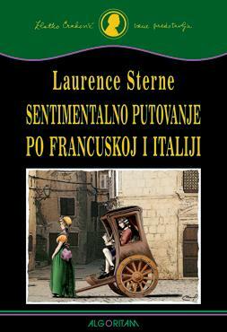 Sentimentalno putovanje po Francuskoj i Italiji by Laurence Sterne