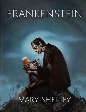 Frankenstein by Mary Shelley