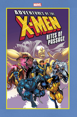 Adventures of the X-Men: Rites of Passage by 