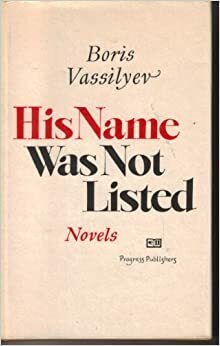 His Name Was Not Listed by Boris Vasilyev, Robert Daglish