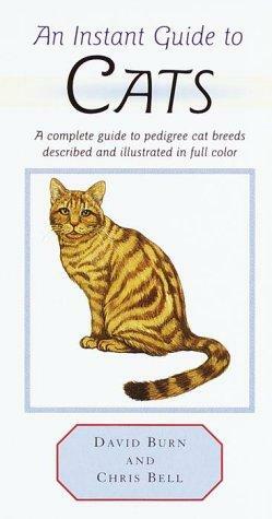 Instant Guide to Cats by Chris Bell, David Burn