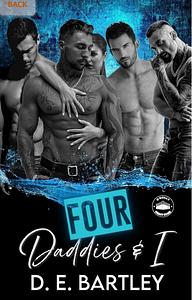 Four Daddies & I : O'Reilly Fight Club Series Book Two by D.E. Bartley