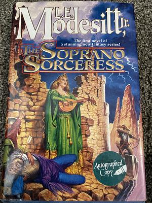 The Soprano Sorceress by L.E. Modesitt Jr.