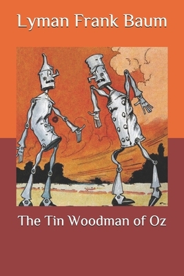 The Tin Woodman of Oz by L. Frank Baum