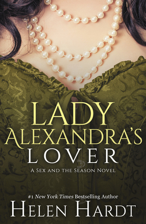 Lady Alexandra's Lover by Helen Hardt