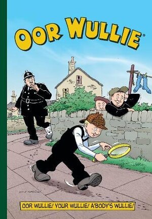 Oor Wullie Annual 2018 by Parragon Books