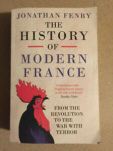 The History of Modern France by Jonathan Fenby