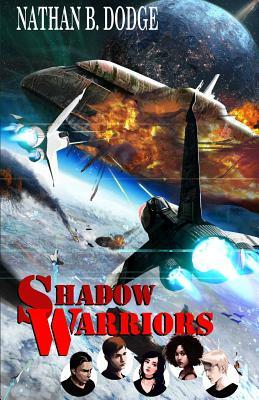 Shadow Warriors by Nathan Dodge