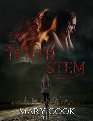 Tenth Stem by Mary Cook