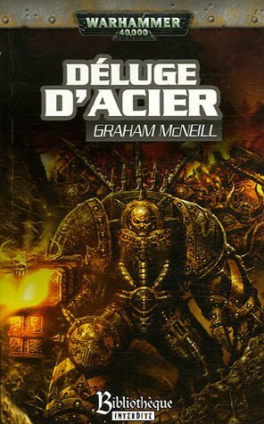 Déluge d'Acier by Graham McNeill