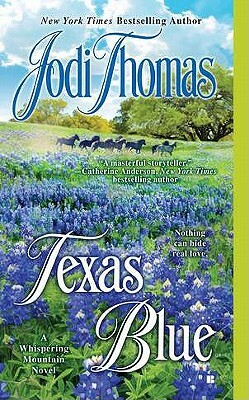 Texas Blue by Jodi Thomas