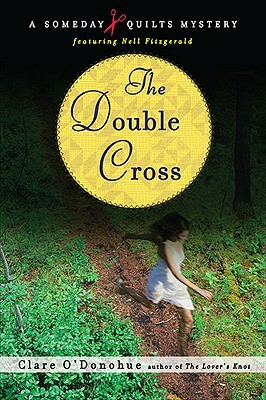 The Double Cross by Clare O'Donohue