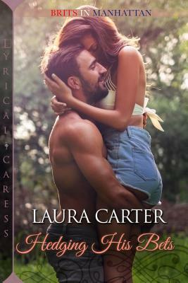 Hedging His Bets by Laura Carter