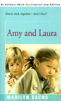 Amy and Laura by Marilyn Sachs