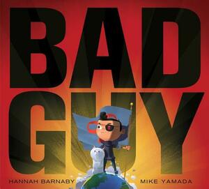 Bad Guy by Hannah Barnaby