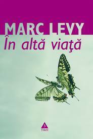 În altă viaţă by Marc Levy