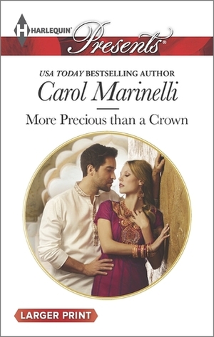 More Precious than a Crown by Carol Marinelli