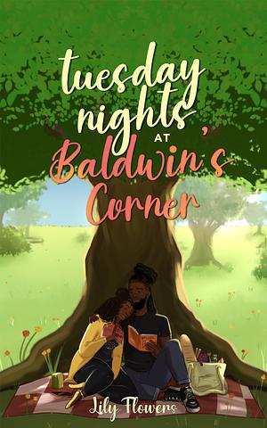 Tuesday Nights at Baldwin's Corner by Lily S. Flowers