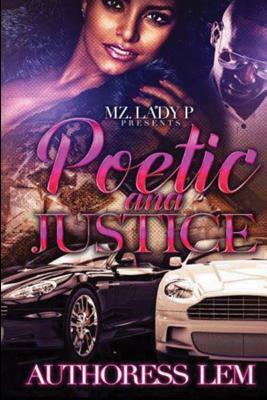 Poetic and Justice by Authoress Lem