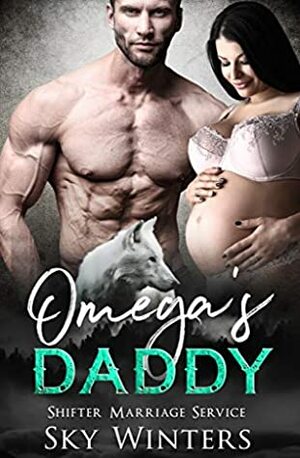 Omega's Daddy by Sky Winters