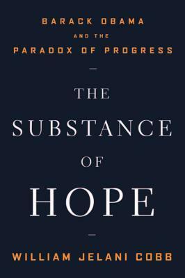 The Substance of Hope by William Jelani Cobb