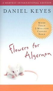 Flowers for Algernon by Daniel Keyes