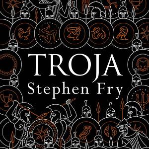 Troja by Stephen Fry