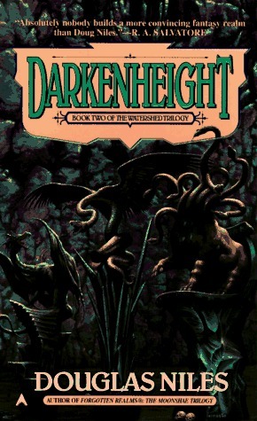 Darkenheight: The Watershed Trilogy 2 by Douglas Niles