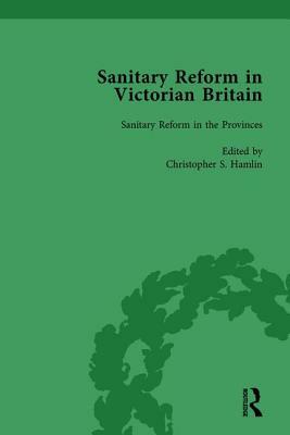 Sanitary Reform in Victorian Britain, Part I Vol 2 by Tina Young Choi, Christopher S. Hamlin, Michelle Allen-Emerson