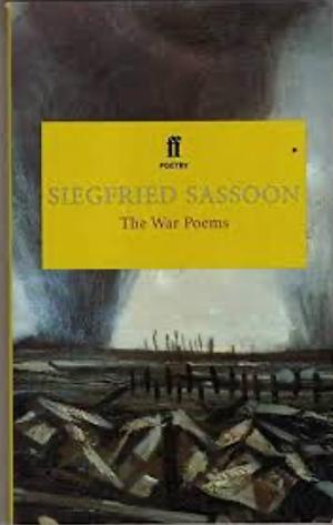 The War Poems by Siegfried Sassoon
