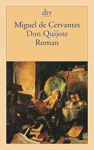 Don Quijote by Miguel de Cervantes