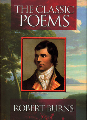 The Classic Poems by Robert Burns