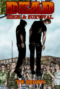 Siege & Survival by T.W. Brown