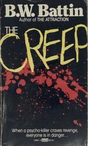 The Creep by B.W. Battin