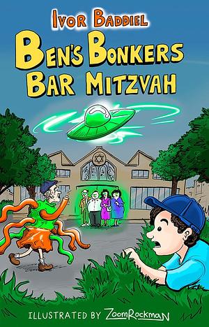 Ben's Bonkers Bar Mitzvah  by Ivor Baddiel