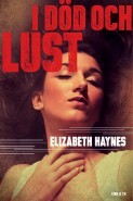 I död och lust by Elizabeth Haynes