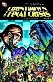 Countdown to Final Crisis, Vol. 4 by Scott Kolins, Carlos Magno, Keith Giffen, Justin Gray, Ron Lim, Jimmy Palmiotti, Paul Dini, Adam Beechen, Jesus Saiz, Sean McKeever, Al Barrionuevo